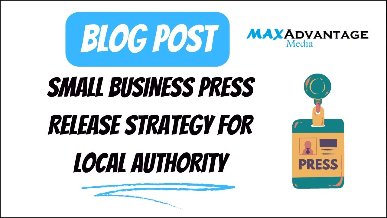 Small Business Press Release Strategy for Local Authority