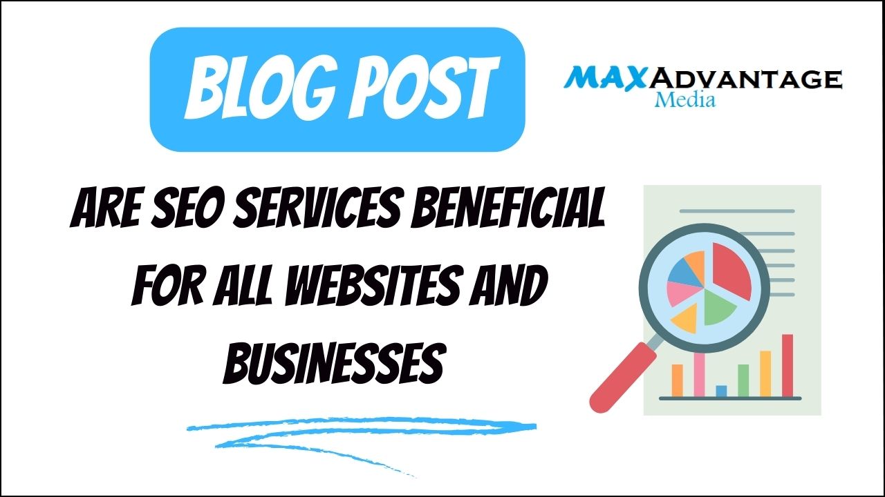 Are SEO Services Beneficial For All Websites And Businesses