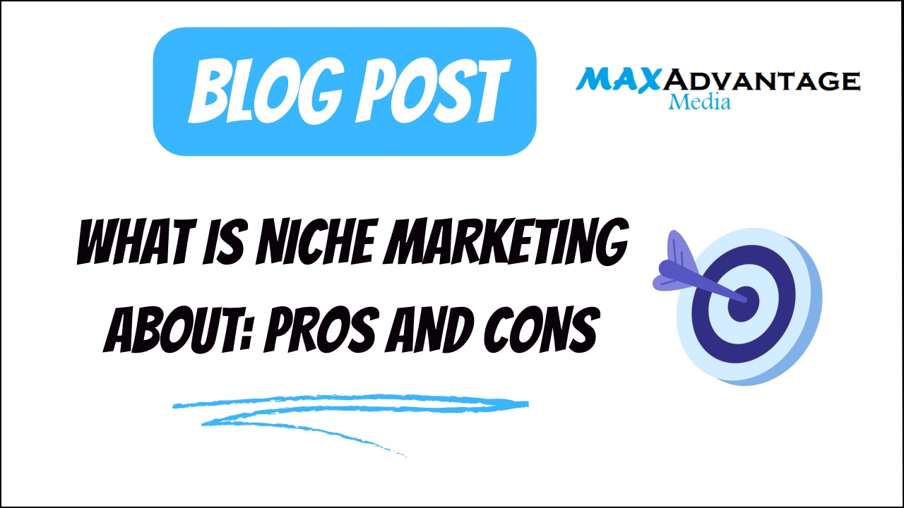 What Is Niche Marketing About: Pros And Cons